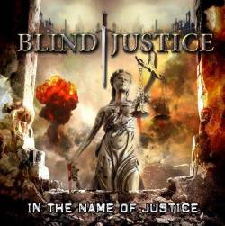 Blind Justice (GRC) : In the Name of Justice (Album)